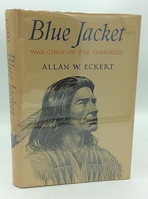 BLUE JACKET: War Chief of the Shawnees