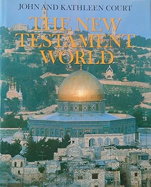 Bild des Verkufers fr The New Testament World by John and Kathleen Court zum Verkauf von Vintagestan Books