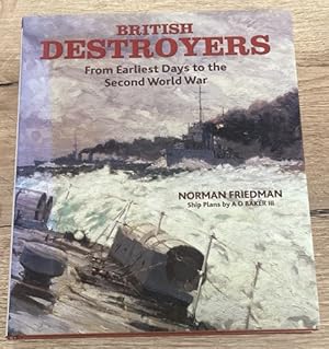 Image du vendeur pour British Destroyers From the Earliest Days to the Second World War mis en vente par The Deva Bookshop