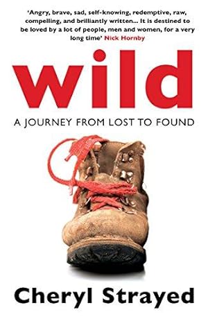 Immagine del venditore per Wild: A Journey from Lost to Found venduto da WeBuyBooks