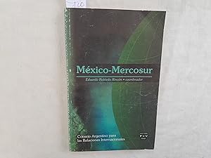 Seller image for Mxico-Mercosur. for sale by Librera "Franz Kafka" Mxico.
