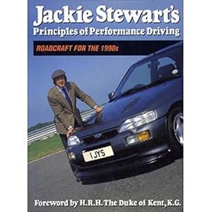 Bild des Verkufers fr Jackie Stewart's Principles of Performance Driving zum Verkauf von WeBuyBooks