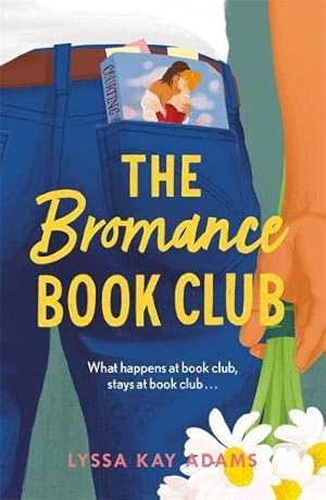 Seller image for The Bromance Book Club: The utterly charming rom-com that readers are raving about! for sale by WeBuyBooks