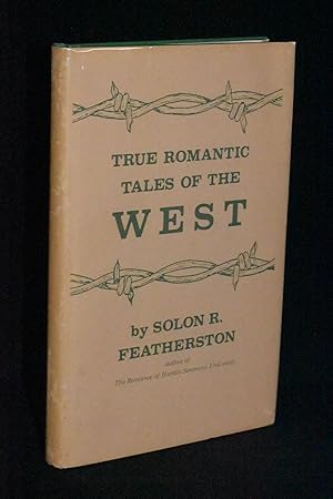 True Romantic Tales of the West