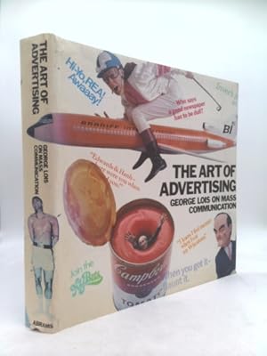 Imagen del vendedor de Art of Advertising: a la venta por ThriftBooksVintage