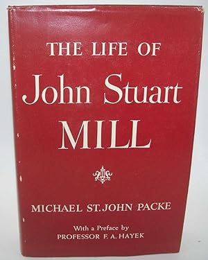 Seller image for The Life of John Stuart Mill for sale by Easy Chair Books