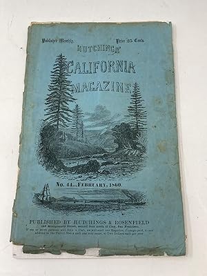 HUTCHINGS' CALIFORNIA MAGAZINE NO. 44, FEBRUARY 1860
