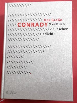 Der Große Conrady. Das Buch deutscher Gedichte von den Anfängen bis zur Gegenwart.