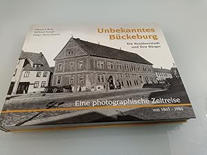 Unbekanntes Bückeburg Eine photographische Zeitreise von 1865-1980