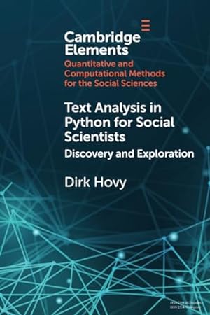 Immagine del venditore per Text Analysis in Python for Social Scientists: Discovery and Exploration (Elements in Quantitative and Computational Methods for the Social Sciences) venduto da WeBuyBooks