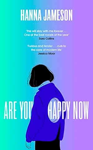 Seller image for Are You Happy Now: 'One of the best novels of 2023' Sara Collins for sale by WeBuyBooks