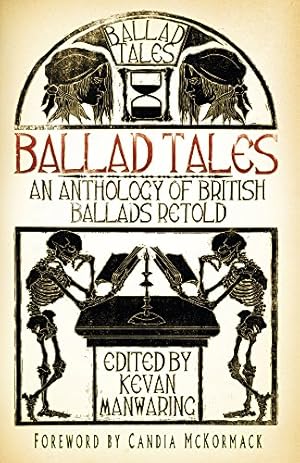 Bild des Verkufers fr Ballad Tales: An Anthology of British Ballads Retold zum Verkauf von WeBuyBooks