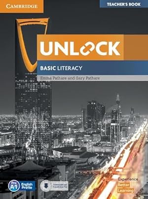 Imagen del vendedor de Unlock Basic Literacy Teacher's Book with Downloadable Audio and Literacy Presentation Plus a la venta por WeBuyBooks