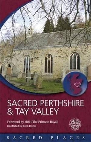 Imagen del vendedor de Sacred Perthshire & Tay Valley (Sacred Places) a la venta por WeBuyBooks