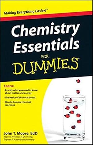 Image du vendeur pour Chemistry Essentials For Dummies (For Dummies Series) mis en vente par WeBuyBooks