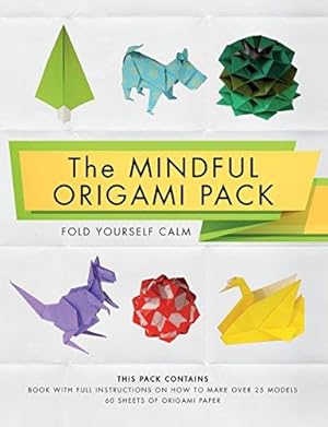 Bild des Verkufers fr Mindful Origami Pack: Fold Yourself Calm zum Verkauf von WeBuyBooks