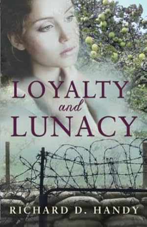 Seller image for Loyalty and Lunacy for sale by WeBuyBooks