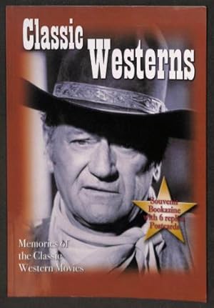 Bild des Verkufers fr Classic Westerns - Memories of the Classic Western Movies zum Verkauf von WeBuyBooks