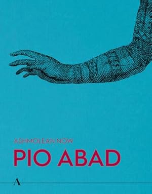 Seller image for Ashmolean NOW: Pio Abad for sale by WeBuyBooks