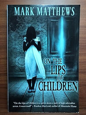 Imagen del vendedor de On the Lips of Children a la venta por Rosario Beach Rare Books