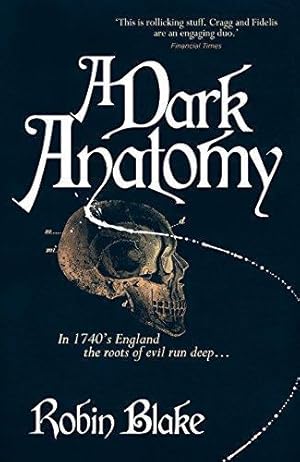 Seller image for A Dark Anatomy (Cragg & Fidelis) for sale by WeBuyBooks