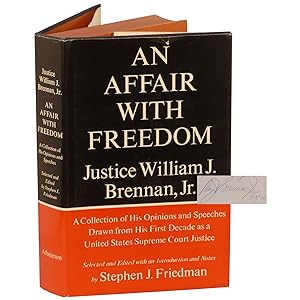 An Affair with Freedom: A Collection of His Opinions and Speeches Drawn from His First Decade as ...