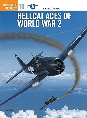 Seller image for Hellcat Aces of World War 2: Aircraft of the Aces 10: No. 10 for sale by WeBuyBooks