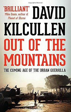 Imagen del vendedor de Out of the Mountains: The Coming Age of the Urban Guerrilla a la venta por WeBuyBooks