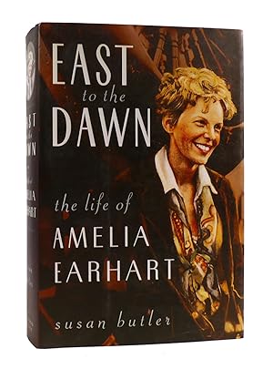 Seller image for EAST TO THE DAWN The Life of Amelia Earhart for sale by Rare Book Cellar