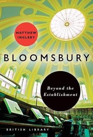 Seller image for Bloomsbury: Beyond the Establishment (Bl London) for sale by WeBuyBooks