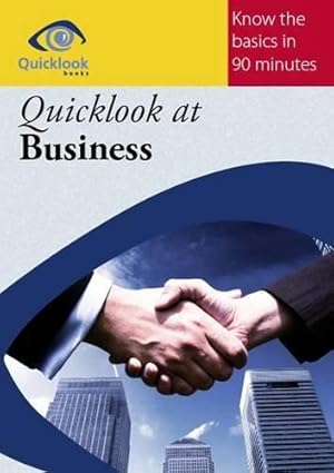 Imagen del vendedor de Quicklook at Business (Quicklook Books) a la venta por WeBuyBooks