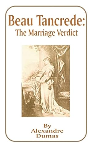 Imagen del vendedor de Beau Tancrede: The Marriage Verdict a la venta por WeBuyBooks