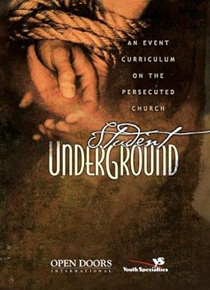 Immagine del venditore per Student Underground Leader's Guide: An Event Curriculum on the Persecuted Church: No. 60 (Youth Specialties S.) venduto da WeBuyBooks