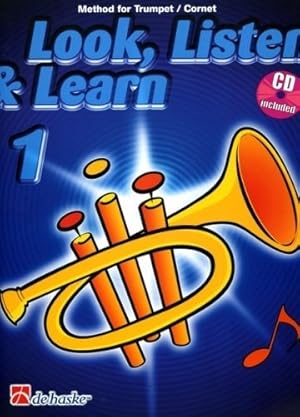 Bild des Verkufers fr Look, Listen & Learn 1 Trumpet/Cornet: Method for Trumpet / Cornet zum Verkauf von WeBuyBooks