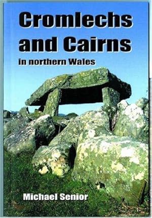Bild des Verkufers fr Cromlechs and Cairns in Northern Wales zum Verkauf von WeBuyBooks