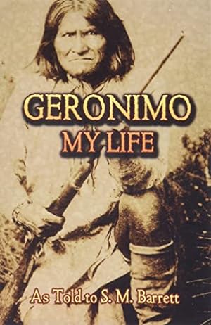 Immagine del venditore per Geronimo: My Life (Native American) venduto da WeBuyBooks
