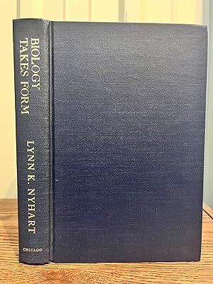 Seller image for Biology Takes Form: Animal Morphology and the German Universities, 1800-1900 - Nyhart, Lynn K. for sale by Big Star Books