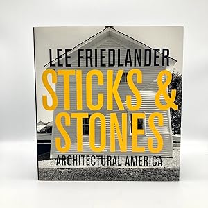 Bild des Verkufers fr Lee Friedlander: Sticks & Stones: Architectural America zum Verkauf von Bendowa Books