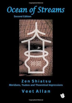 Immagine del venditore per Ocean of Streams: Zen Shiatsu - Meridians, Tsubos and Theoretical Impressions venduto da WeBuyBooks