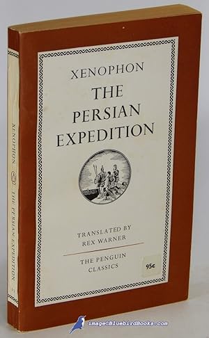 The Persian Expedition (Penguin Classics series #L7)