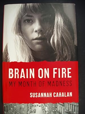 Immagine del venditore per Brain on Fire: My Month of Madness venduto da PB&J Book Shop