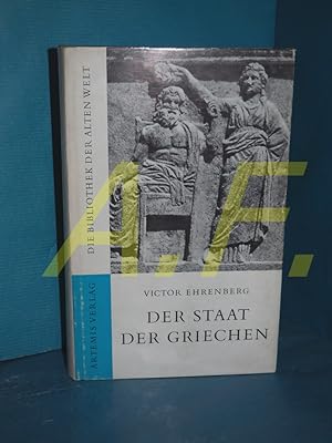 Bild des Verkufers fr Der Staat der Griechen (Die Bibliothek der alten Welt : Reihe Forschung und Deutung) zum Verkauf von Antiquarische Fundgrube e.U.