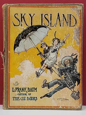 Bild des Verkufers fr Sky Island: Being the Further Exciting Adventures of Trot and Cap'n Bill after Their Visit to the Sea Fairies zum Verkauf von Moe's Books