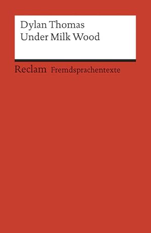 Immagine del venditore per Under Milk Wood: (Fremdsprachentexte) (Reclams Universal-Bibliothek) venduto da Gerald Wollermann