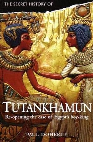 Imagen del vendedor de The Secret History of Tutankhamun a la venta por WeBuyBooks