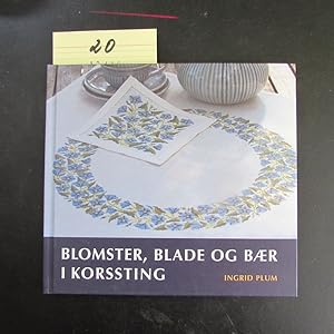 Seller image for Blomster, Blade og baer i Korssting for sale by Bookstore-Online
