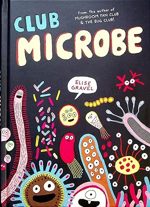 Seller image for Club Microbe for sale by Adventures Underground