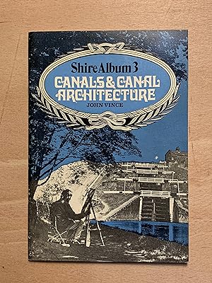 Bild des Verkufers fr Canals and Canal Architecture (Shire albums) zum Verkauf von Neo Books