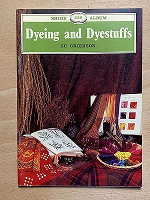 Dyeing and Dyestuffs: 209 (Shire album)