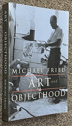 Art and Objecthood Essays and Reviews